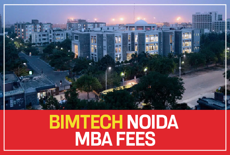 A detailed evaluation of BIMTECH MBA Fee Structure, courses, and admission method