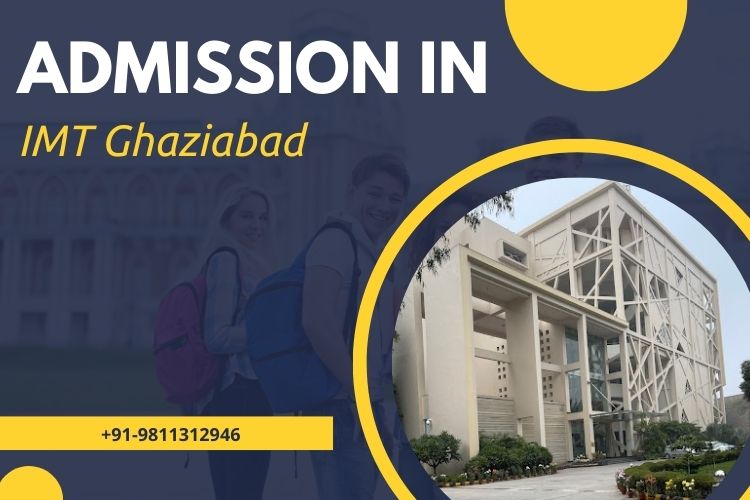 Details for obtaining admission in IMT Ghaziabad