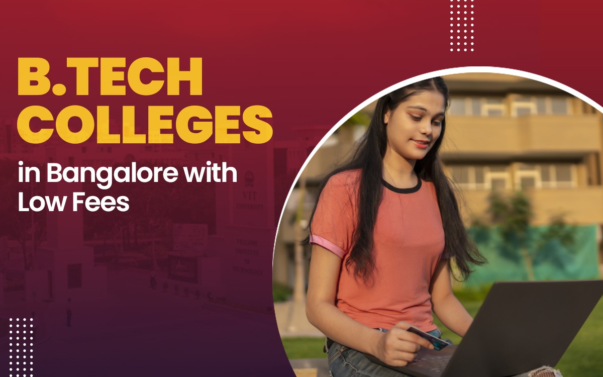 Navigating Opportunities: BMS Tech - Among The Top B.Tech Colleges in Bangalore with Low Fees