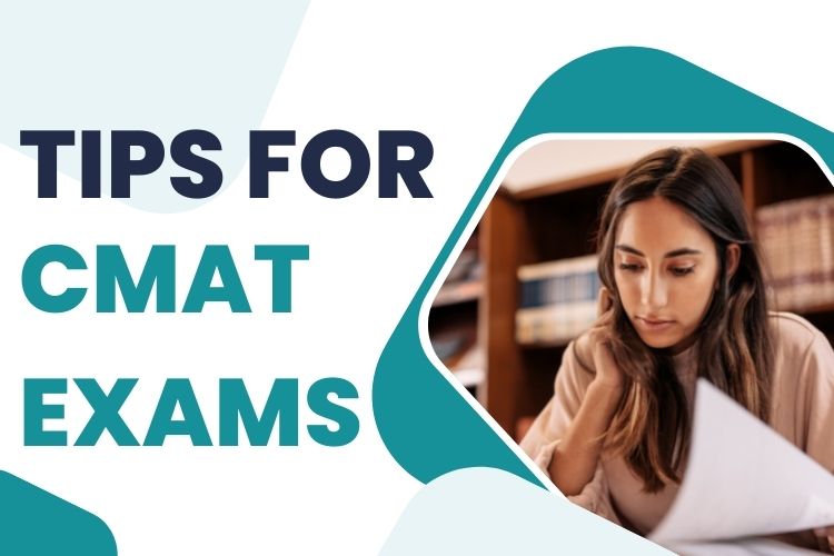 Tips to follow by considering CMAT Exam date